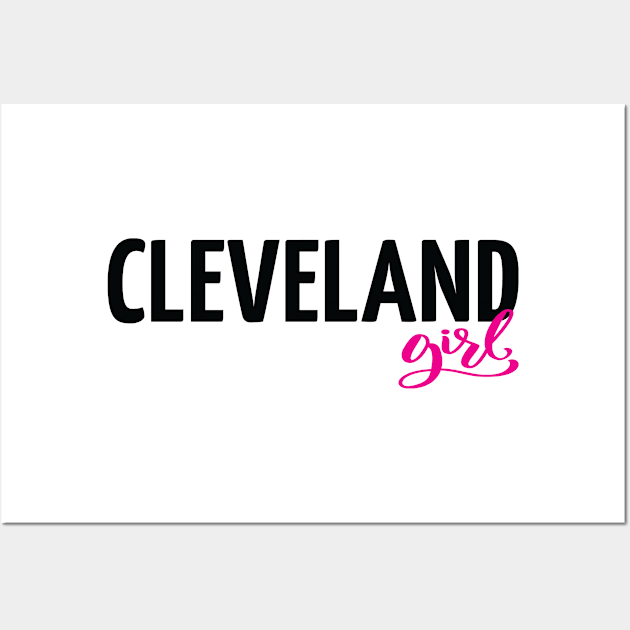 Cleveland Girl Wall Art by ProjectX23
